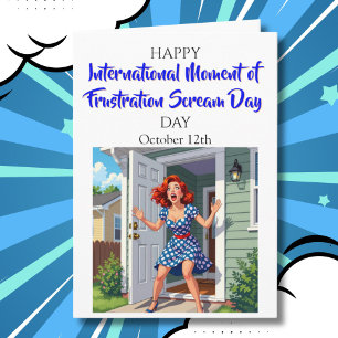 Internationale Dag van de Frustratie Schreeuw Kaart