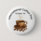 Internationale Dag van de Koffie Ronde Button 5,7 Cm (Voorkant)