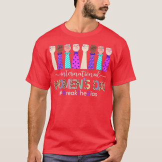 Internationale Vrouwendag 2022 Gendergelijkheid Br T-shirt