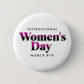 Internationale Vrouwendag | 8 maart Button (Voorkant)