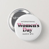 Internationale Vrouwendag | 8 maart Button (Voorkant /achterkant)