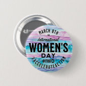 Internationale Vrouwendag 8 maart IWD Ronde Button 5,7 Cm (Voorkant /achterkant)
