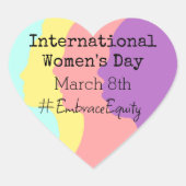 Internationale Vrouwendag is 8 maart Hart Sticker (Voorkant)
