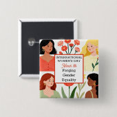 Internationale Vrouwendag Smeden van Gendergelijkh Vierkante Button 5,1 Cm (Voorkant /achterkant)