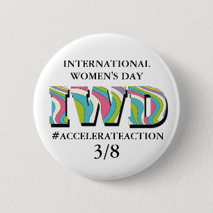 Internationale Vrouwendag Snellere actie Ronde Button 5,7 Cm