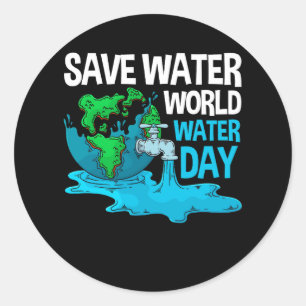 Internationale Wereldwaterdag sparen water Wereld  Ronde Sticker