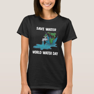 Internationale Wereldwaterdag sparen Water Wereld T-shirt