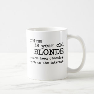 Internet Blonde Funny Mug Humor Koffiemok