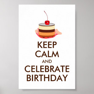 iNTERNET MEME HOUDT CALM EN CELEBRATE BIRTHDAY Poster
