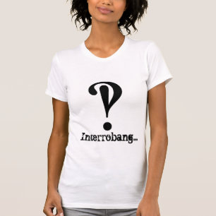 Interrobang... T-shirt voor vrouwen