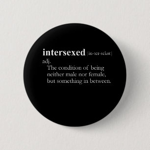 INTERSEXED (definitie) Ronde Button 5,7 Cm