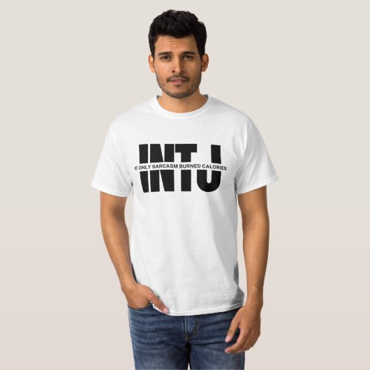 INTJ denkt dat MBTI humor INTJ citaat T-shirt (Voorkant volledig)