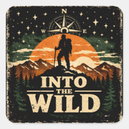 Into The Wild – Adventure Freedom Camping Vierkante Sticker