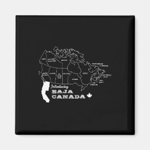 Introductie van Baja Canada Sarcasme Humor Graphic Magneet
