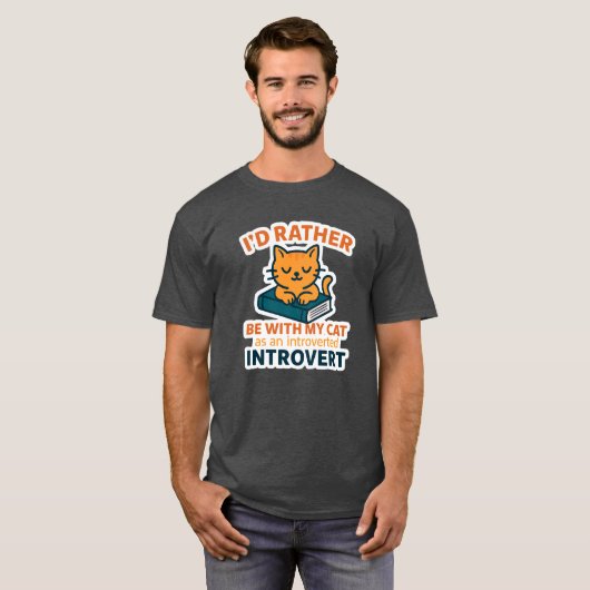 Introvert Cat Shirt – I'd Rather Be With My Cat |  (Voorkant volledig)