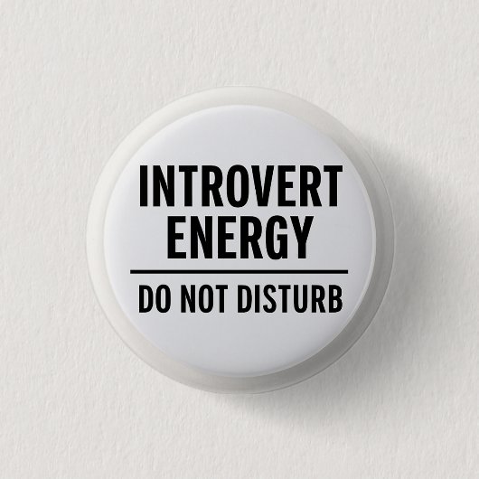 "Introvert Energy – Do Not Disturb" Ronde Button 3,2 Cm (Voorkant)