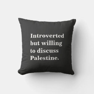 Introvert, maar bereid om over Palestina te praten Kussen