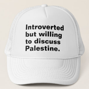 Introvert maar bereid om Palestina te bespreken Trucker Pet