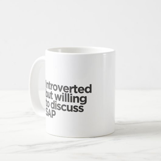 Introvert maar bereid om SAP-Mok te bespreken Koffiemok (Voorkant links)