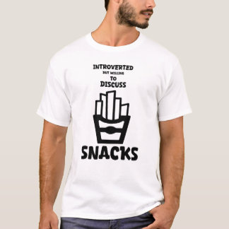 Introvert maar bereid om snacks te bespreken Funny T-shirt