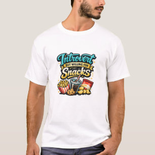 Introvert Maar Bereid Voor Snacks T-shirt