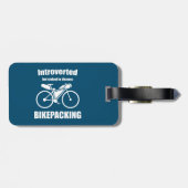 Introvert maar gestookt om te praten over bikepack bagagelabel (Achterkant horizontaal)