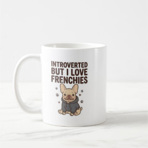 Introvert, maar ik hou van Franse Bulldoggen Cute  Koffiemok
