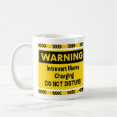 Introvert Mama Charging Funny Coffee Mug Gift (Gauche)