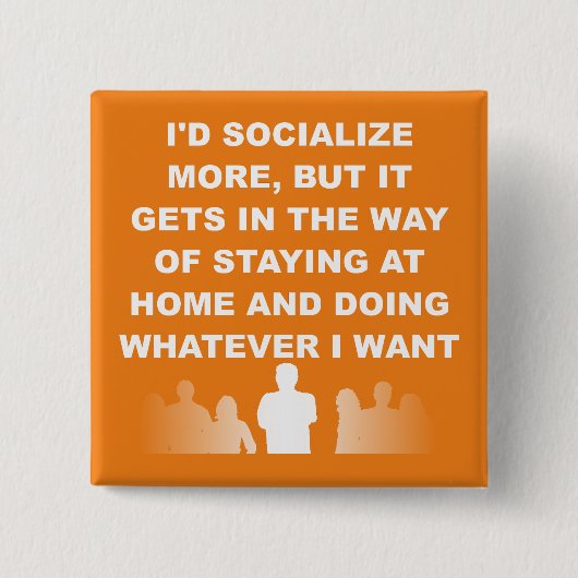 Introvert verblijf thuis Funny Button Badge Pin (Voorkant)
