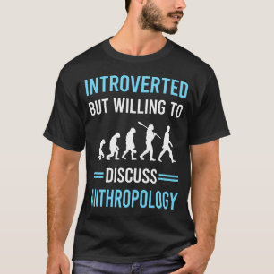Introverte antropoloog t-shirt