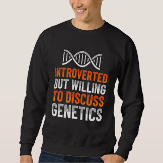 Introverte geneticus genetica medisch bioloog  trui