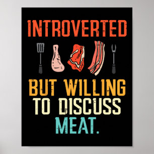 Introverte maar bereidwillige bespreking vlees BBQ Poster