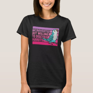 Introverte maar papegaaien Blauwe Monniksparkiet Q T-shirt