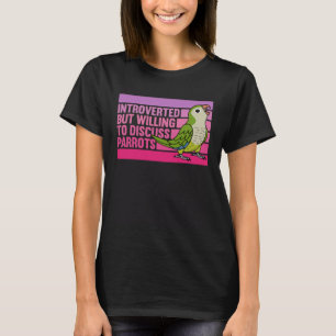 Introverte maar papegaaien Groene Monniksparkiet Q T-shirt