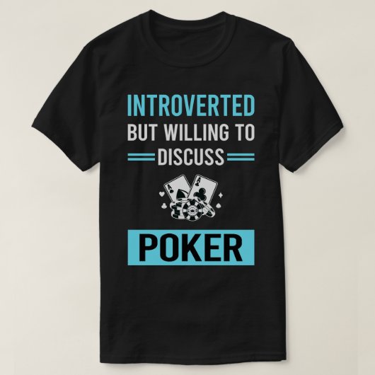 Introverte Poker T-shirt (Design voorkant)