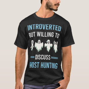 Introverte spookjacht paranormaal t-shirt