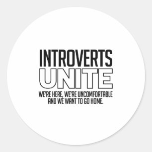 Introverte verenigen: We willen naar huis Ronde Sticker