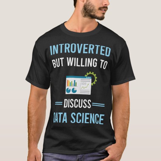 Introverted Data Science T-shirt (Voorkant)