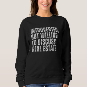 Introverted, maar bereid om het onroerend goed te trui