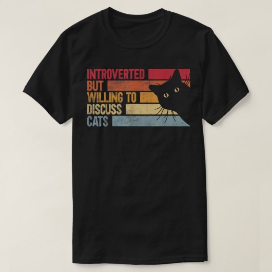 Introverted, maar bereid om katten te bespreken t-shirt (Design voorkant)