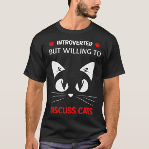 Introverted, maar bereid om Kawaii-gezichtskat te T-shirt