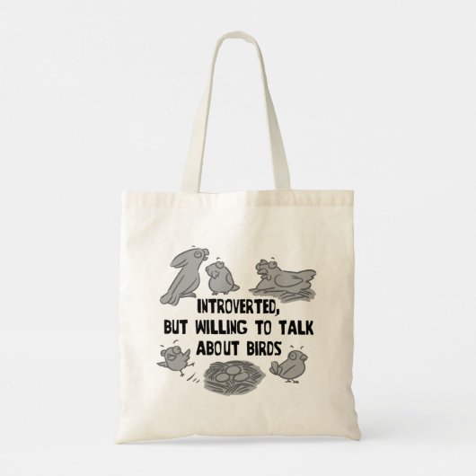 Introverted, maar bereid om over vogels te praten tote bag (Achterkant)