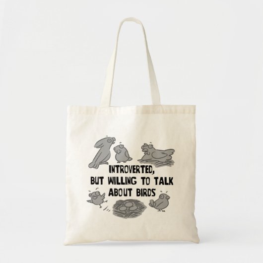 Introverted, maar bereid om over vogels te praten tote bag (Voorkant)