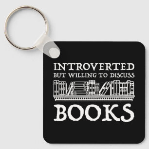 Introverted maar de bereidheid om Boeken te bespre Sleutelhanger