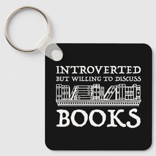 Introverted maar de bereidheid om Boeken te bespre Sleutelhanger (Voorkant)