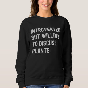 Introverted maar de bereidheid om het Plant van Pl Trui