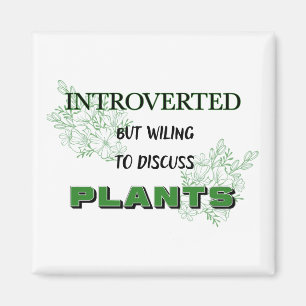 Introverted maar het Willing om Planten Magnet te  Magneet