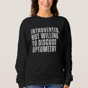 Introverted, maar wel bereid om de optische intro trui