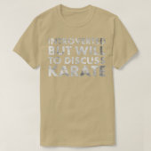 Introverted, maar wil Karate bespreken voor krijgs T-shirt (Design voorkant)