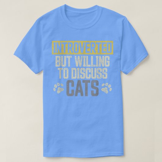 Introverted maar Willing om katten grappig te besp T-shirt (Design voorkant)